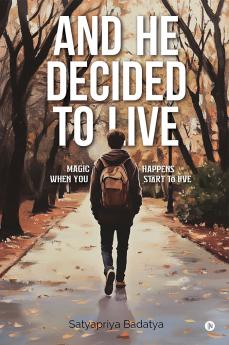 And He Decided to Live