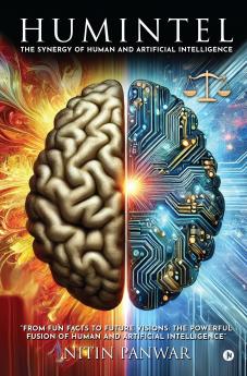 HumIntel: The Synergy of Human and Artificial Intelligence