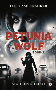 Petunia Wolf - The Case Cracker