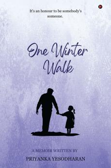 ONE WINTER WALK