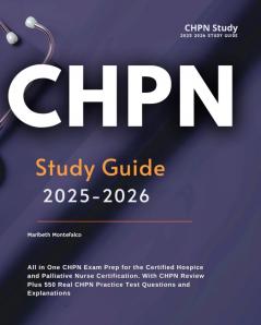 CHPN Study Guide 2025-2026