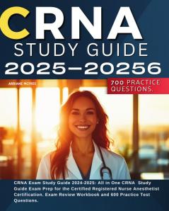 CRNA Exam Study Guide 2025-2026