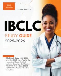 IBCLC Study Guide 2025-2026