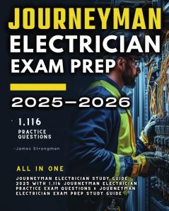 Journeyman Electrician Exam Prep 2025-2026