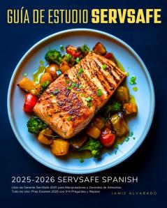 Guía de Estudio ServSafe 2025-2026