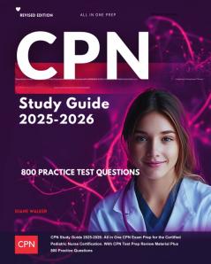 CPN Study Guide 2025-2026