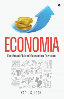 Economia: The Broad Field of Economics Revealed