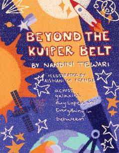 Beyond the Kuiper Belt: Across Galaxies Ruy Lopez and Everything in Between