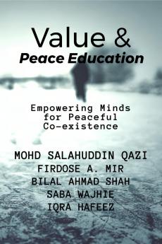 Value & Peace Education: Empowering Minds for Peaceful Co-existence