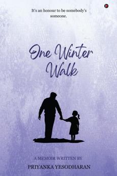 ONE WINTER WALK