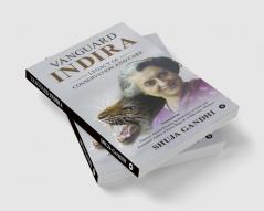 Vanguard Indira: Legacy of Conservation and Care