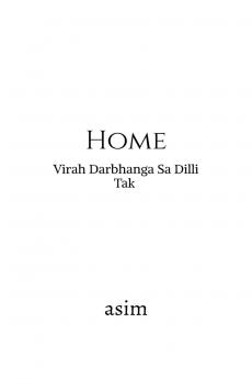 Home: Virah Darbhanga Sa Dilli Tak
