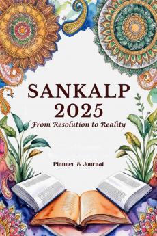 Sankalp 2025: From Resolution to Reality