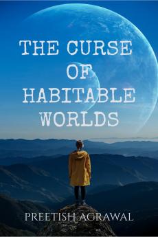 The Curse of Habitable Worlds