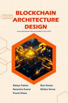 Blockchain Architecture Design