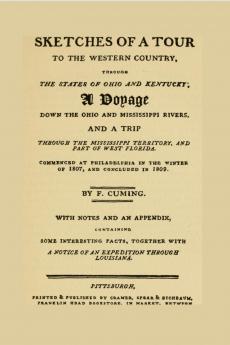 Cuming's Tour to the Western Country: (1807-1809) by Fortescue Cuming