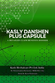 KASLY DANSHEN PLUS CAPSULE: A DETAILED CLAIM BENIFITS DOSSIER