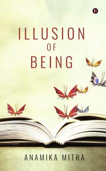 Illusion of Being