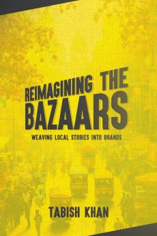 Reimagining the Bazaars: Weaving Local Stories into Brands