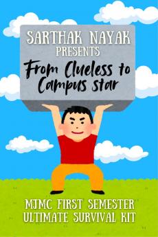 From Clueless to Campus Star: MJMC First Semester Ultimate Survival Kit