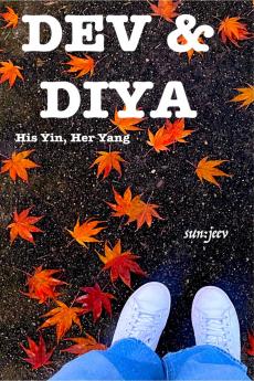 DEV &amp; DIYA: His Yin Her Yang