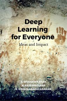 Deep Learning for Everyone: Ideas and Impact