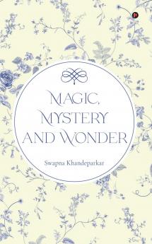 Magic Mystery and Wonder