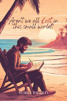 AREN'T WE ALL LOST IN THIS SMALL WORLD?