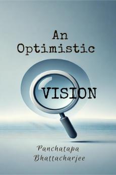 An Optimistic Vision