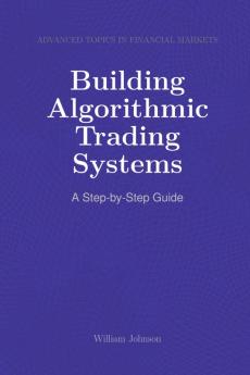 Building Algorithmic Trading Systems