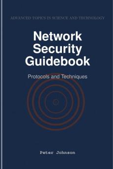 Network Security Guidebook