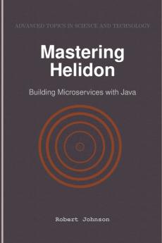Mastering Helidon
