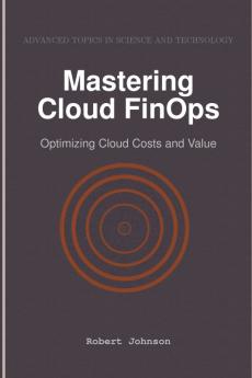Mastering Cloud FinOps