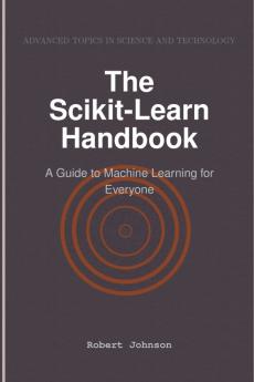 The Scikit-Learn Handbook