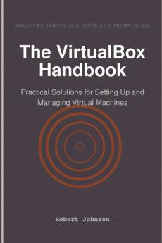The VirtualBox Handbook