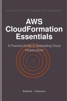 AWS CloudFormation Essentials
