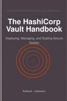 The HashiCorp Vault Handbook