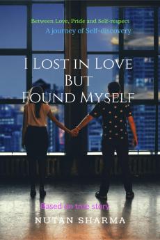 I Lost in Love but Found Myself