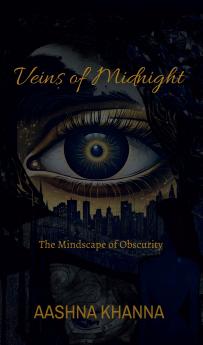 Veins of Midnight: The Mindscape of Obscurity