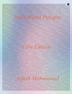 Hello World Polyglot: A practical guide explaining - How to create a Hello World computer program using Modern and General-Purpose Programming Languages How to .....