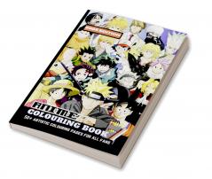 Anime Colouring Book: With 50+ Artistic Designs For All Fans | Perfect Gifts For Boys &amp; Girls Men &amp; Women (Stress Relief &amp; Enjoy)
