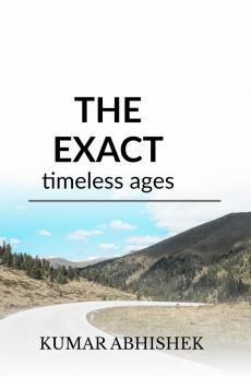 THE EXACT: Timeless Ages