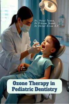 Ozone Therapy in Pediatric Dentistry