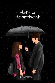 Half a Heartbeat