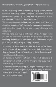 MARKETING MANAGEMENT: Navigating the New Age of Marketing Management