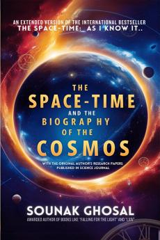 The Space-Time and The Biography of The Cosmos