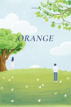Orange: Slice of life