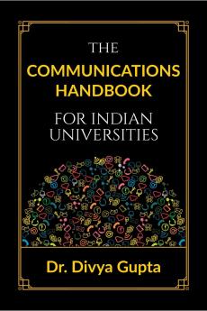 The Communications Handbook for Indian Universities