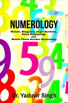 Numerology: Mulank Bhagyank Angel Numbers Name Numerology and Mobile Phone Number Numerology