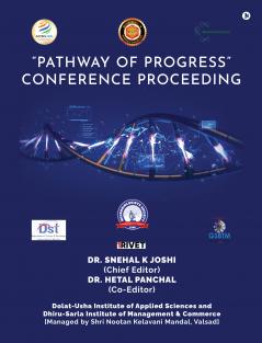 “Pathway of Progress” Conference Proceeding: International Conference : AFTBIS-2025 and National Conference : MBPGSGC-2025